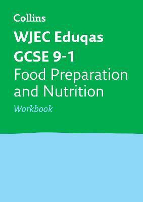 WJEC Eduqas GCSE 9-1 Food Preparation and Nutrition Workbook(English, Paperback, Collins GCSE)