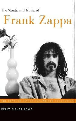 The Words and Music of Frank Zappa(English, Hardcover, unknown)
