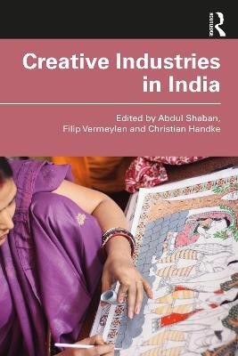 Creative Industries in India(English, Paperback, unknown)