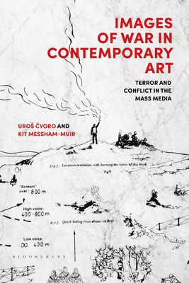 Images of War in Contemporary Art(English, Paperback, Cvoro Uros)