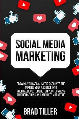 Social Media Marketing(English, Paperback, Tiller Brad)