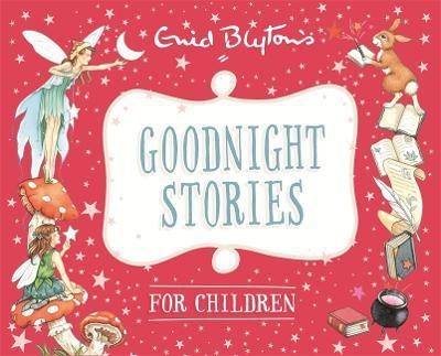 Goodnight Stories for Children(English, Hardcover, Blyton Enid)