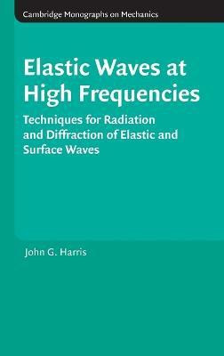 Elastic Waves at High Frequencies(English, Hardcover, Harris John G.)