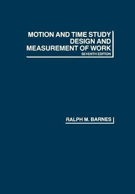 Motion and Time Study(English, Paperback, Barnes Ralph M.)