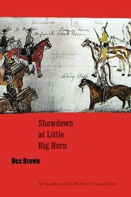 Showdown at Little Big Horn(English, Paperback, Brown Dee)
