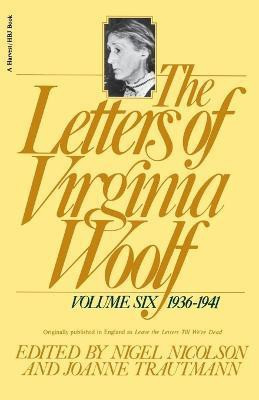 The Letters of Virginia Woolf: Vol. 6 (1936-1941)(English, Paperback, Woolf Virginia)