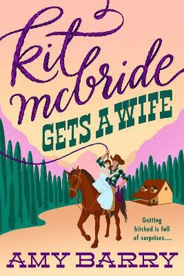Kit McBride Gets a Wife(English, Paperback, Barry Amy)