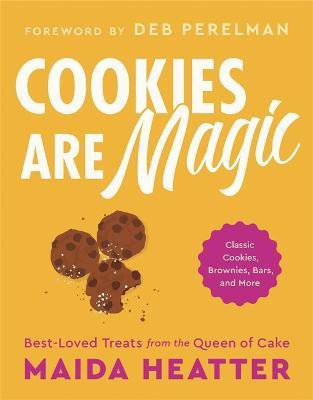 Cookies Are Magic(English, Hardcover, Heatter Maida)