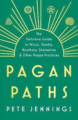 Pagan Paths(English, Paperback, Jennings Peter)