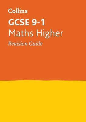 GCSE 9-1 Maths Higher Revision Guide(English, Paperback, Collins GCSE)