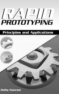 Rapid Prototyping(English, Hardcover, Noorani Rafiq I.)
