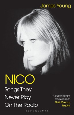 Nico, Songs They Never Play on the Radio(English, Paperback, Young James)