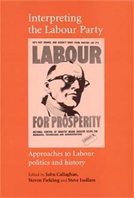 Interpreting the Labour Party(English, Paperback, unknown)