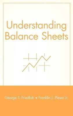 Understanding Balance Sheets(English, Hardcover, Friedlob George T. Jr.)