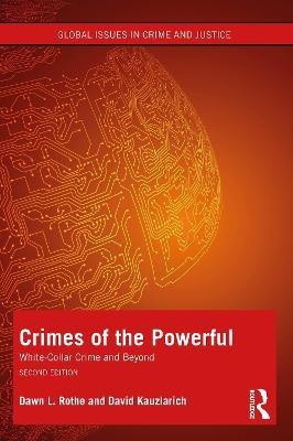 Crimes of the Powerful(English, Paperback, Rothe Dawn)