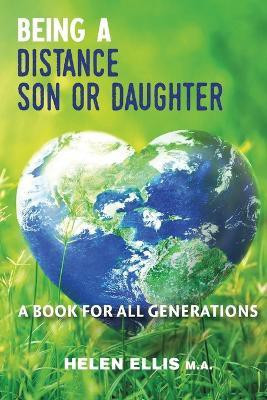 Being a Distance Son or Daughter(English, Paperback, Ellis Helen)