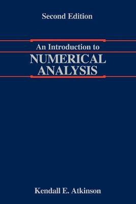 An Introduction to Numerical Analysis(English, Paperback, Atkinson Kendall)