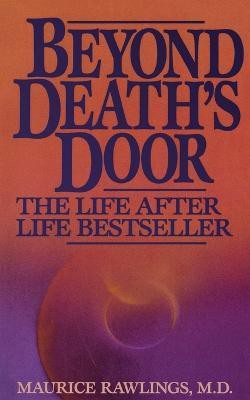 Beyond Death's Door(English, Paperback, Rawlings Maurice)