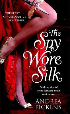 The Spy Wore Silk(English, Paperback, Pickens Andrea)