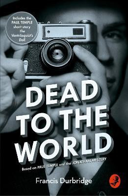 Dead to the World(English, Paperback, Durbridge Francis)