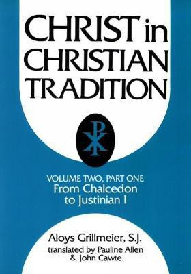 Christ in Christian Tradition, Volume Two(English, Paperback, Grillmeier Aloys)