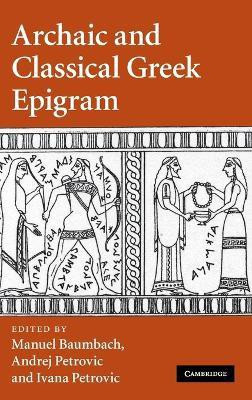 Archaic and Classical Greek Epigram(English, Hardcover, unknown)