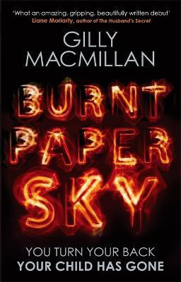 Burnt Paper Sky(English, Paperback, Macmillan Gilly)