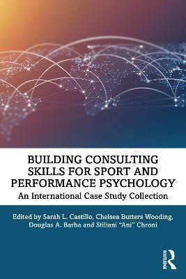 Building Consulting Skills for Sport and Performance Psychology(English, Paperback, unknown)