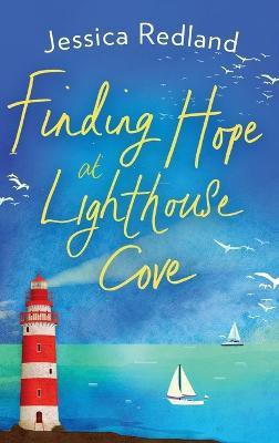Finding Hope at Lighthouse Cove(English, Hardcover, Redland Jessica)