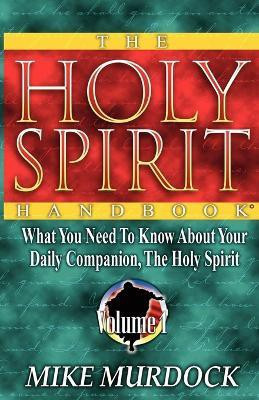 The Holy Spirit Handbook(English, Paperback, Murdock Mike)