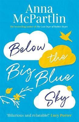 Below the Big Blue Sky(English, Paperback, McPartlin Anna)
