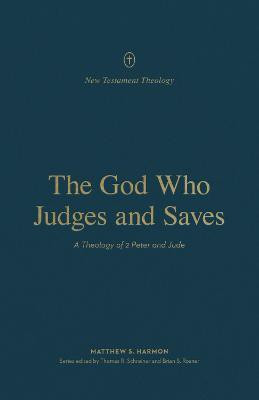 The God Who Judges and Saves(English, Paperback, Harmon Matthew S.)