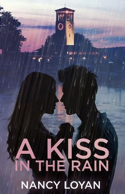 A Kiss in the Rain(English, Paperback, Loyan Nancy)