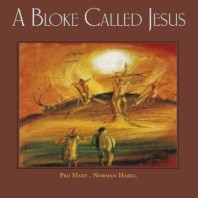 A Bloke Called Jesus(English, Hardcover, Charles Hart Kevin)
