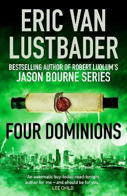 Four Dominions(English, Paperback, Lustbader Eric Van)