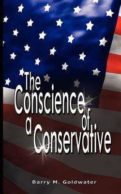 Conscience of a Conservative(English, Paperback, Goldwater Barry MR)