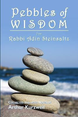 Pebbles of Wisdom(English, Paperback, Steinsaltz Rabbi Adin)