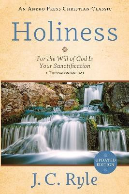 Holiness(English, Paperback, Ryle J C)