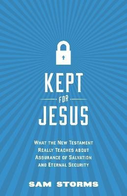 Kept for Jesus(English, Paperback, Storms Sam)