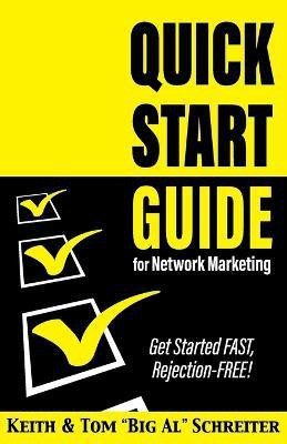 Quick Start Guide for Network Marketing(English, Paperback, Schreiter Keith)