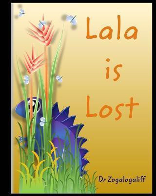 Lala is Lost(English, Paperback, Jones Mark)