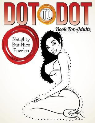 Dot To Dot Book For Adults(English, Paperback, Speedy Publishing LLC)