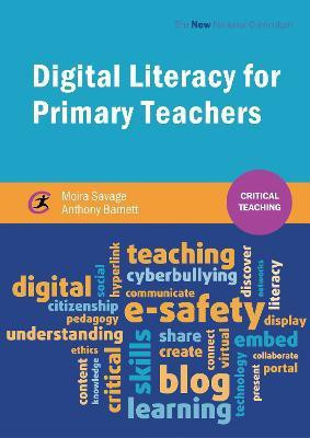 Digital Literacy for Primary Teachers(English, Electronic book text, Savage Moira)