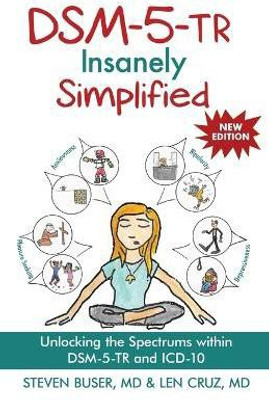 Dsm-5-Tr Insanely Simplified(English, Paperback, Steven Buser)
