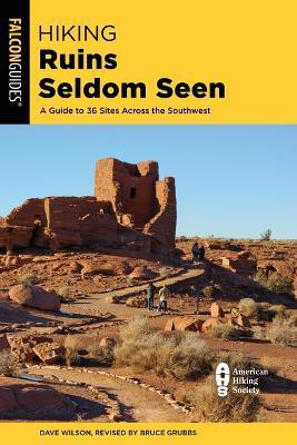 Hiking Ruins Seldom Seen(English, Paperback, Wilson Dave)