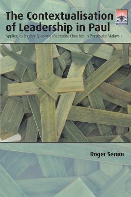 The Contextualisation of Leadership in Paul(English, Paperback, Senior Roger)