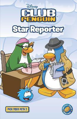Club Penguin Pick Your Path 3: Star Reporter(English, Paperback, unknown)