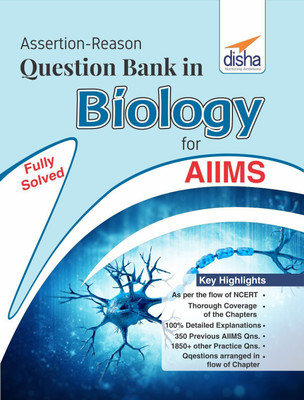 Assertion-Reason Question Bank in Biology for Aiims(English, Paperback, unknown)