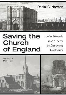 Saving the Church of England(English, Hardcover, Norman Daniel C)