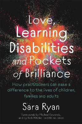 Love, Learning Disabilities and Pockets of Brilliance(English, Paperback, Ryan Sara)